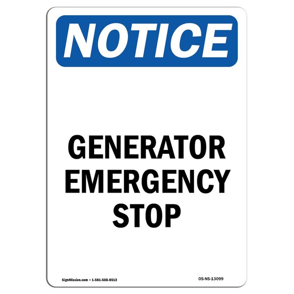 Safety Sign, OSHA Notice, 5" Height, Generator Emergency Stop Sign, Portrait, 10PK